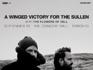 A Winged Victory For The Sullen with The Flowers Of Hell