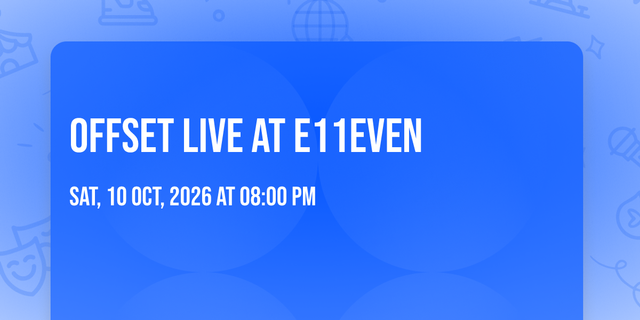 OFFSET LIVE AT E11EVEN