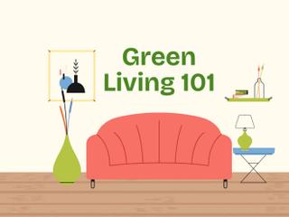Green Living 101