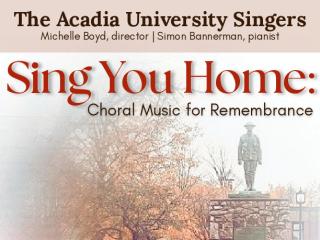 Sing You Home: Choral Music for Remembrance