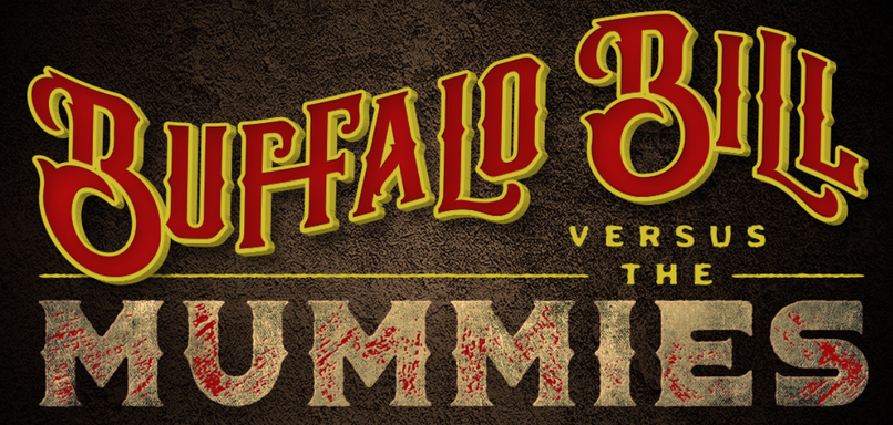 Buffalo Bill versus The Mummies