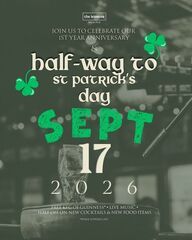 Half-way To St. Patrick’s Day With First Anniversary Party