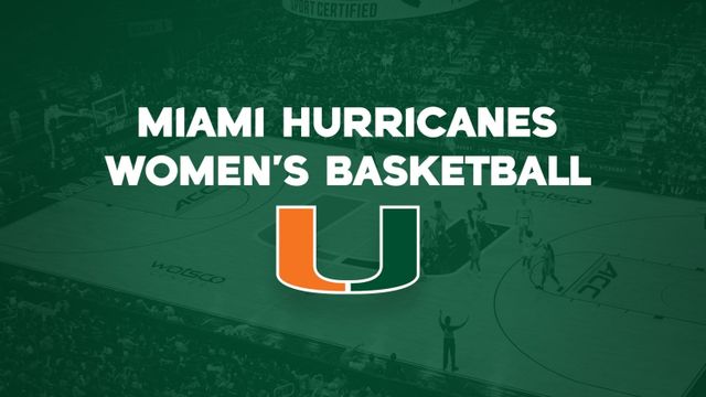 Women's Basketball vs. Notre Dame, Miami