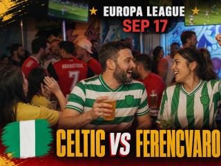 Celtic vs Ferencvaros