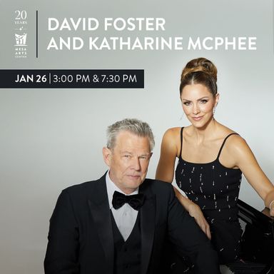 An Intimate Evening with David Foster and Katharine McPhee