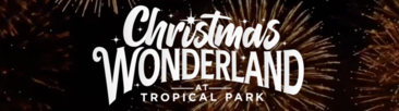 Christmas Wonderland at Tropical Park