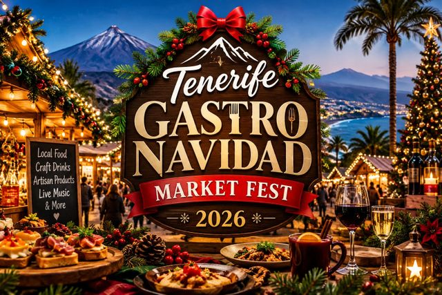 Tenerife Gastro Navidad Market Fest 2026