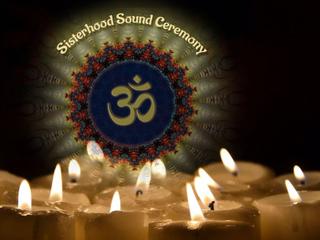 Sisterhood Sound Ceremony
