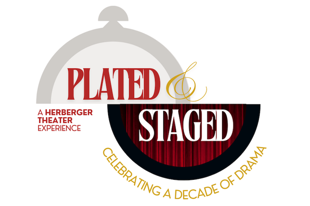 Plated & Staged…A Herberger Theater Experience