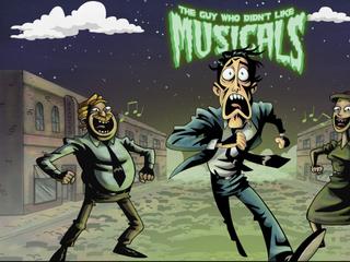 The Guy Who Didn’t Like Musicals