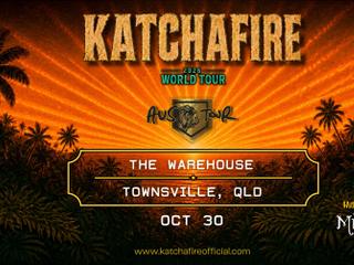 KATCHAFIRE – World Tour