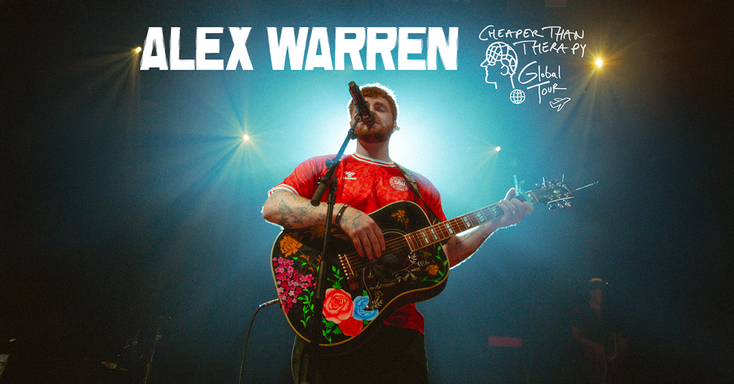 Alex Warren: "Cheaper than Therapy" Tour