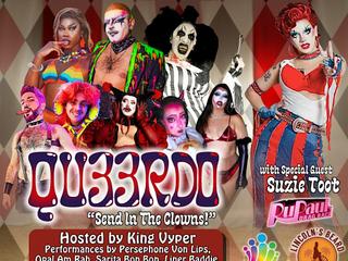 QU33RDO: Send in the Clowns!