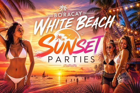 Boracay White Beach Sunset Parties 2026