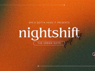 Nightshift: The Urban Suite Pop Up