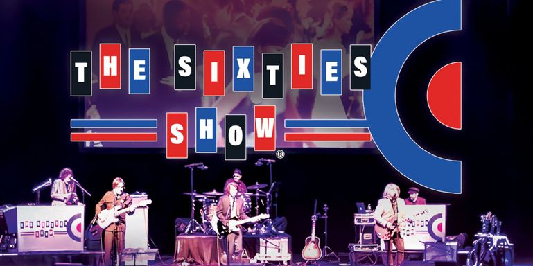 The Sixties Show | The Greatest 1960's Music Re-Creation