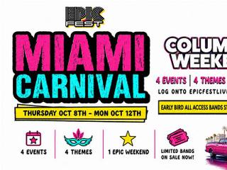 EPIC FEST MIAMI CARNIVAL 2026 | 4 EVENTS 4 THEMES 1 EPIC WEEKEND