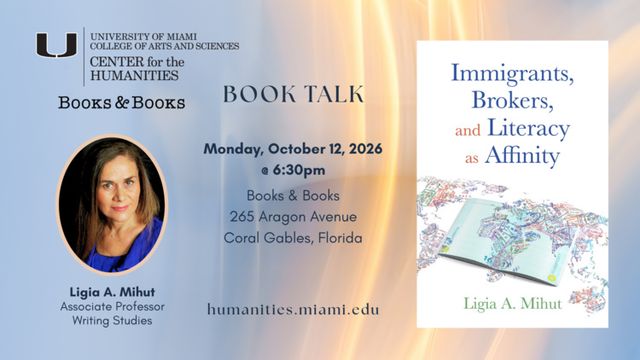 Book Talk with Ligia Mihut, "Immigrants, Brokers, and Literacy as Affinity"