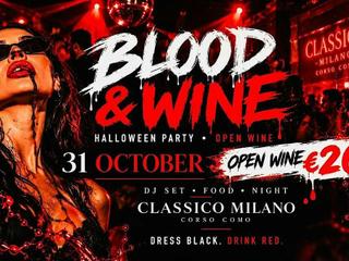 Halloween Milano 2026 @ BLOOD & WINE - Classico Milano Open Wine + DJ Set