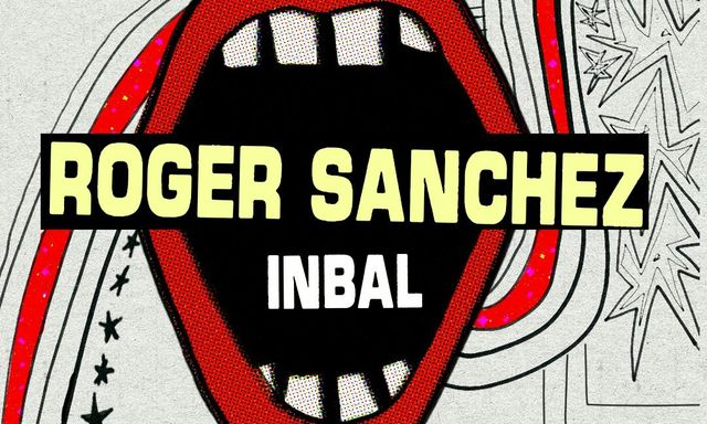 Roger Sanchez + Inbal