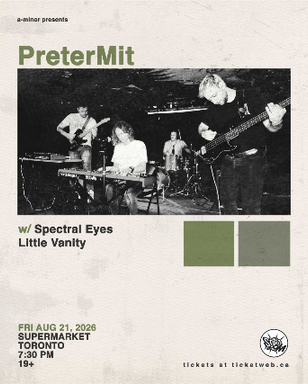 PreterMit w/ Spectral Eyes & Little Vanity