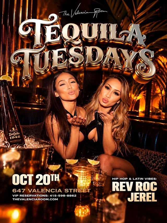 TEQUILA TUESDAYS