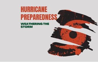 Hurricane Preparedness: Weathering the Storm