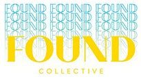 K-LOVE PRESENTS A WEEKEND WITH FOUND COLLECTIVE-TWO DAY EVENT