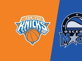 Osceola Magic v Westchester Knicks