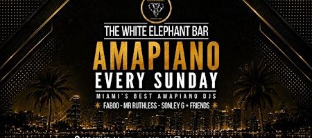 Amapiano Sundays in Wynwood, Miami - No Cover Charge
