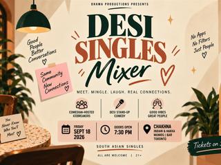 Desi Singles Mixer Toronto | Comedy, Mingling & Real Connections