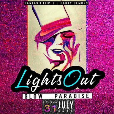 LIGHTS OUT // GLOW PARADISE
