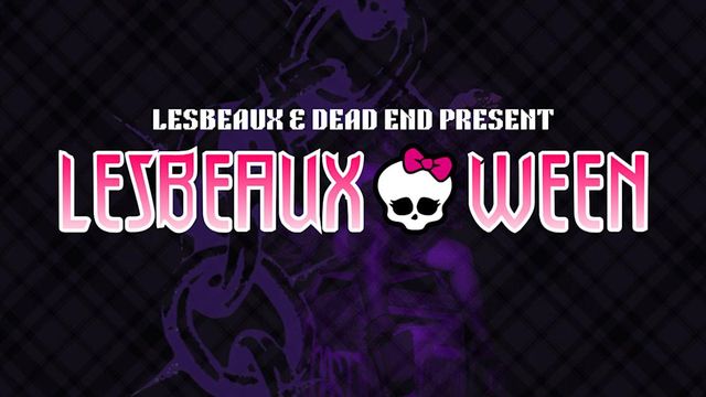 Lesbeauxween Feat. Dead End!