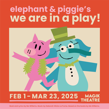 Elephant & Piggie’s “We Are in a Play!”