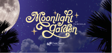 Moonlight at Fairchild