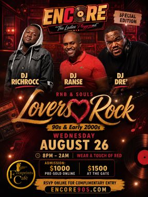 Encore Lovers Rock August Finale