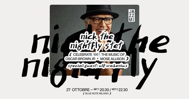 JAZZMI 2026: Nick the Nightfly 5tet Celebrate 100! Oscar Brown Jr & Mose Allison. Guest-Ulf Wakenius