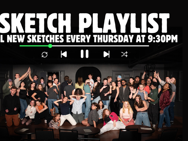 Sketch Playlist at iO Theater