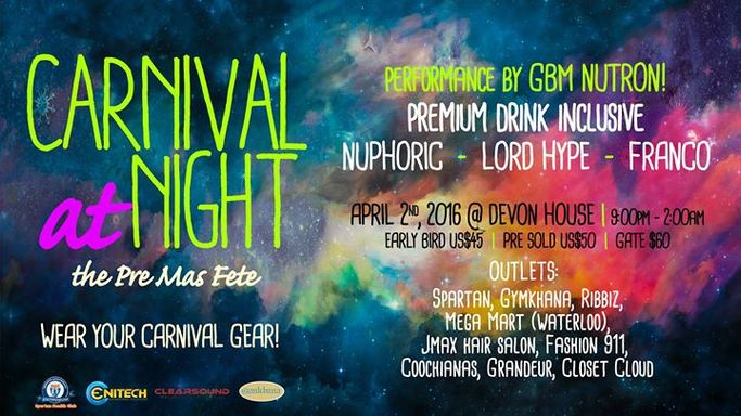 Carnival at Night : The Pre Mas Fete