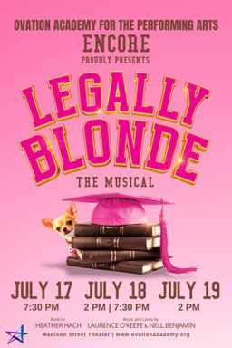 Ovation Academy’s Encore Presents: Legally Blonde the Musical!